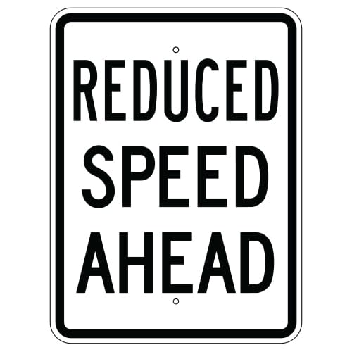 Reduced Speed Ahead Sign