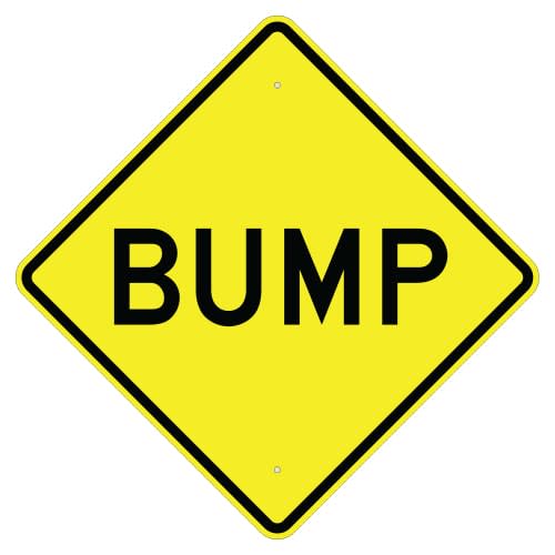 Bump Sign