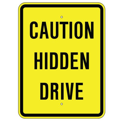 Caution Hidden Drive Sign