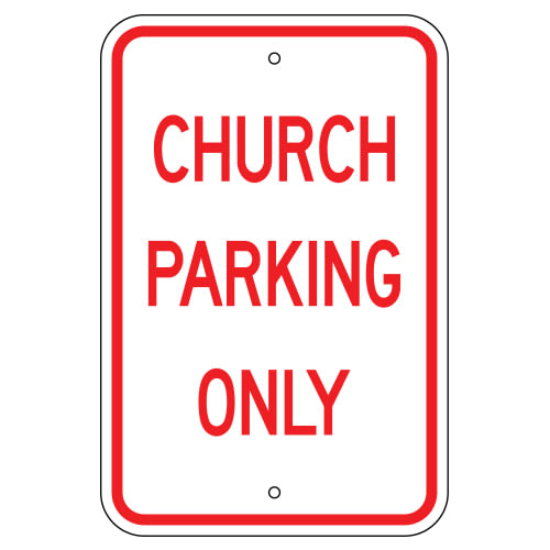 Church Parking Only Sign