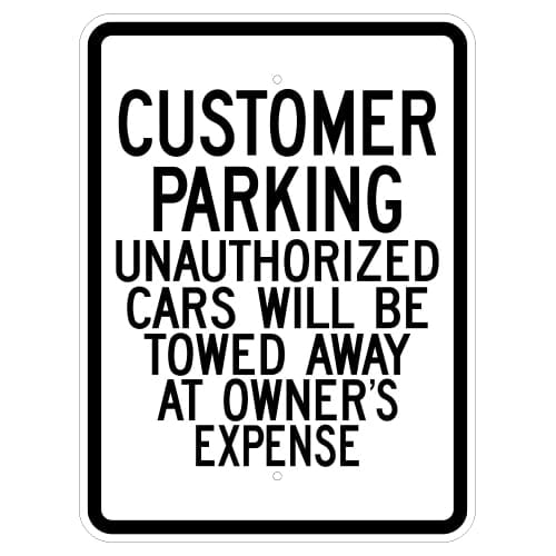 Customer Parking Unauthorized Cars Will Be Towed Sign