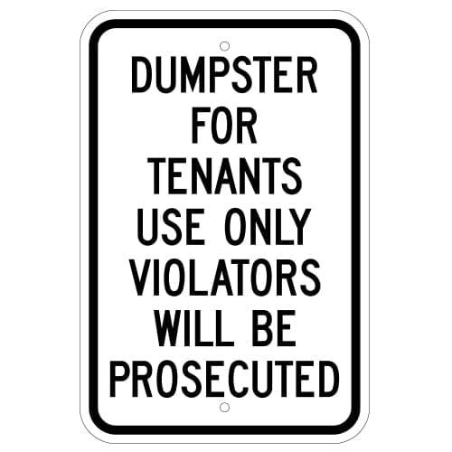 Dumpster For Tenant Use Only Sign