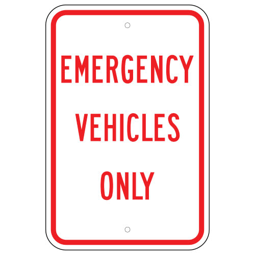 Emergency Vehicles Only Sign