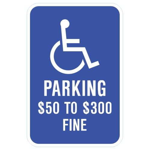 Handicap Symbol, Parking $50 to $300 Fine Sign (Missouri)