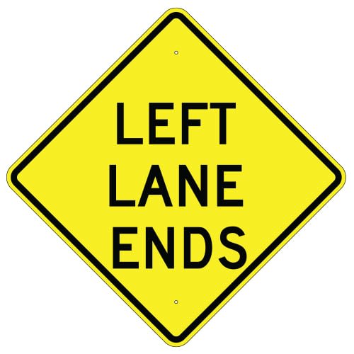 Left Lane Ends Sign