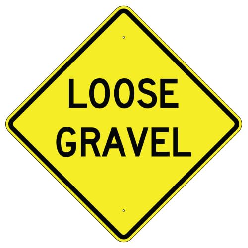 Loose Gravel Sign