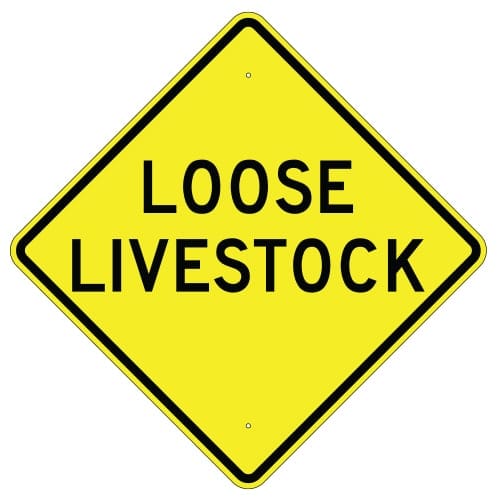 Loose Livestock Sign