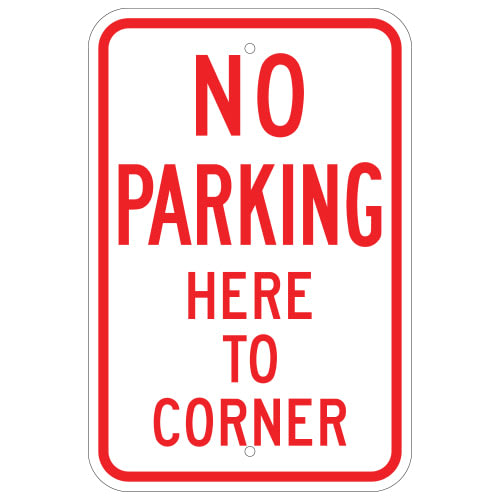 No Parking Here To Corner Sign