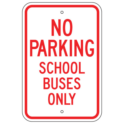 No Parking School Buses Only Sign