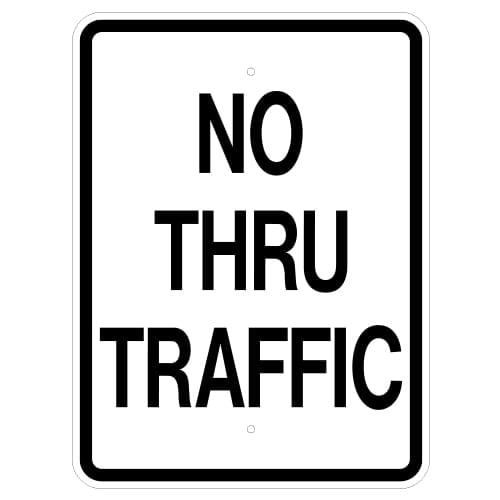 No Thru Traffic Sign