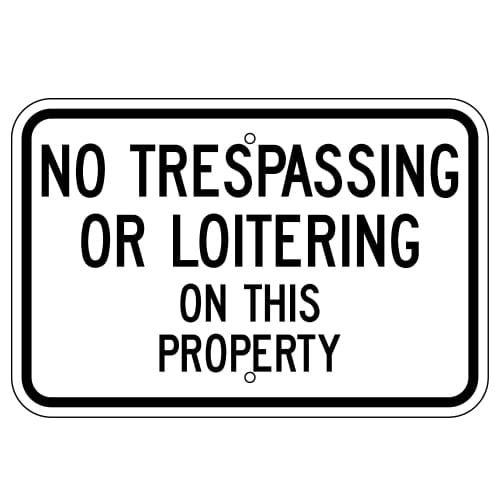 No Trespassing Or Loitering On This Property Sign