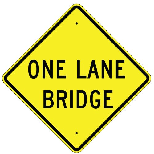 One Lane Bridge Sign