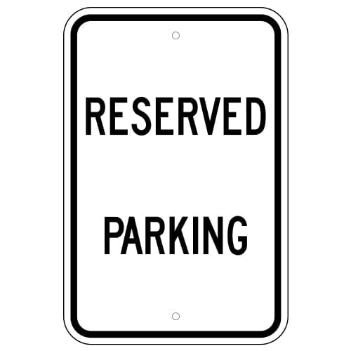 Reserved Parking Sign