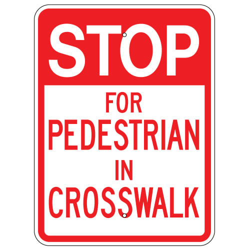 Stop For Pedestrian In Crosswalk Sign