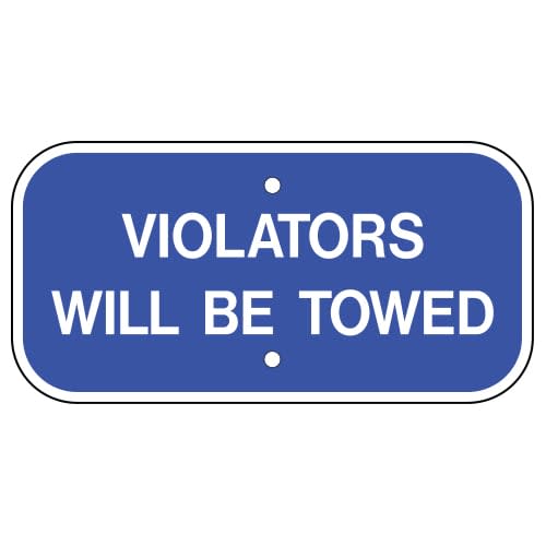 Violators Will Be Towed Sign