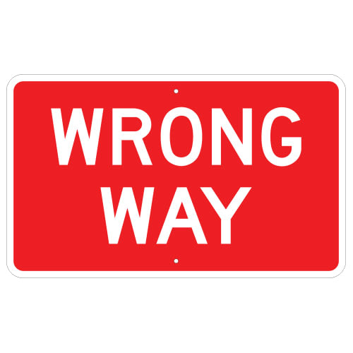 Wrong Way Sign