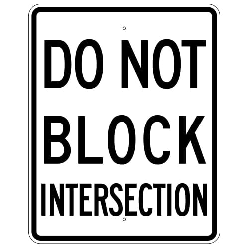 Do Not Block Intersection Sign