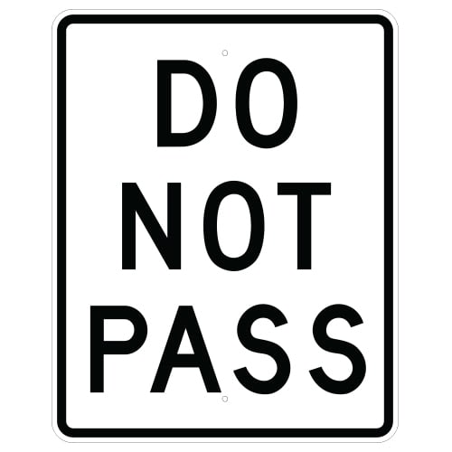 Do Not Pass Sign